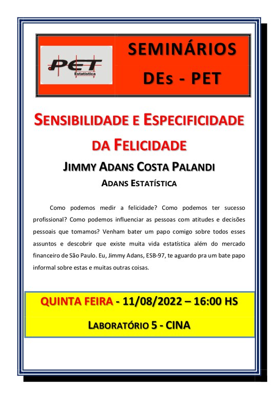 Seminário DEs-PET: Sensibilidade e Especificidade da Felicidade