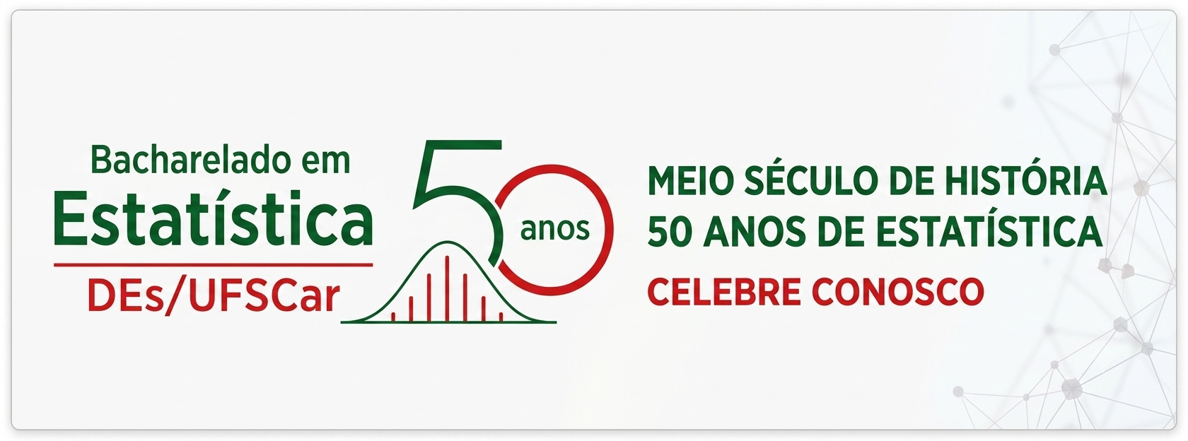 Comemoração dos 50 Anos do Curso de Estatística